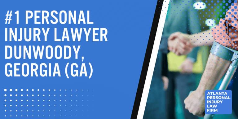 Personal Injury Lawyer Dunwoody Georgia GA; #1 Personal Injury Lawyer Dunwoody, Georgia (GA); Personal Injury Cases in Dunwoody, Georgia (GA); General Impact of Personal Injury Cases in Dunwoody, Georgia; Analyzing Causes of Dunwoody Personal Injuries; Choosing a Dunwoody Personal Injury Lawyer; Types of Personal Injury Cases We Handle; Areas of Expertise_ Dunwoody Personal Injury Claims; Recoverable Damages in Dunwoody Personal Injury Cases; Dunwoody Personal Injury Lawyer_ Compensation & Claims Process; Types of Compensation Available; Fundamentals of Personal Injury Claims; Cost of Hiring a Dunwoody Personal Injury Lawyer; Advantages of a Contingency Fee; Factors Affecting Lawyer Fees; Steps To File A Personal Injury Claim in Dunwoody, Georgia (GA); Gathering Evidence; Factors Affecting Personal Injury Settlements; Dunwoody Personal Injury Cases; Wrongful Death Cases; Atlanta Personal Injury Law Firm_ The #1 Dunwoody Personal Injury Lawyer