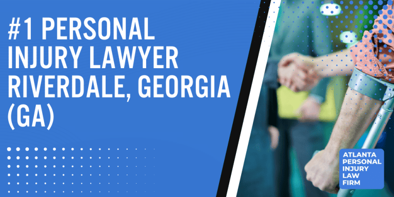 #1 Personal Injury Lawyer Riverdale, Georgia (GA); Personal Injury Cases in Riverdale, Georgia (GA); General Impact of Personal Injury Cases in Riverdale, Georgia; Analyzing Causes of Riverdale Personal Injuries; Choosing a Riverdale Personal Injury Lawyer; Types of Personal Injury Cases We Handle; Areas of Expertise_ Riverdale Personal Injury Claims; Recoverable Damages in Riverdale Personal Injury Cases; Riverdale Personal Injury Lawyer_ Compensation & Claims Process; Types of Compensation Available; Fundamentals of Personal Injury Claims; Cost of Hiring a Riverdale Personal Injury Lawyer; Advantages of a Contingency Fee; Factors Affecting Lawyer Fees; Steps To File A Personal Injury Claim in Riverdale, Georgia (GA); Gathering Evidence; Factors Affecting Personal Injury Settlements; Riverdale Personal Injury Cases; Wrongful Death Cases; Atlanta Personal Injury Law Firm_ The #1 Riverdale Personal Injury Lawyer