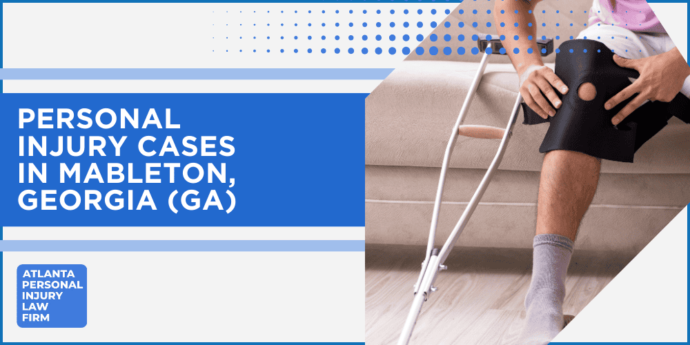 Personal Injury Lawyer Mableton Georgia GA; #1 Personal Injury Lawyer Mableton, Georgia (GA); Personal Injury Cases in Mableton, Georgia (GA)